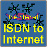 [ISDN to Internet]